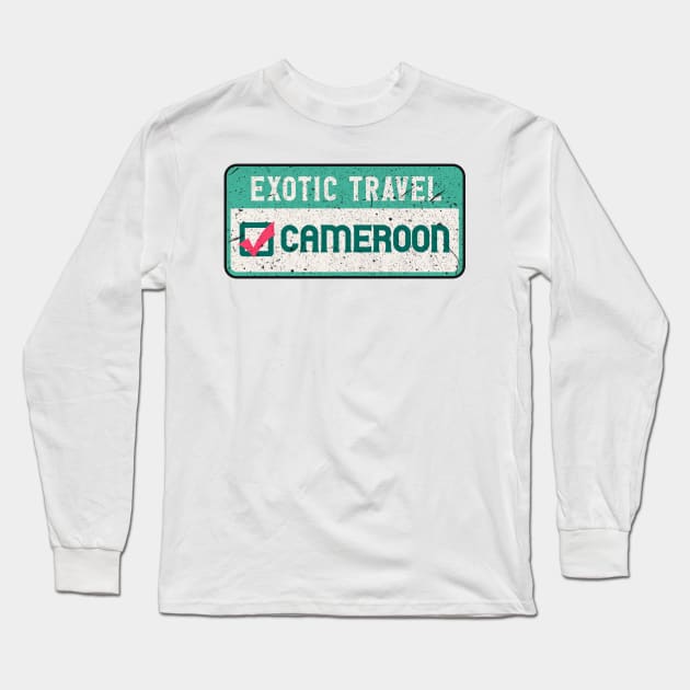 Cameroon travel list Long Sleeve T-Shirt by SerenityByAlex
